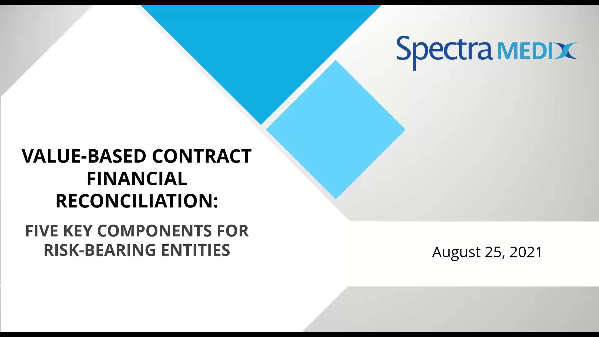 2021-08-25 10.00 Value-Based Contract Financial Reconciliation_ Five Key Components for Risk-Bearing-thumb
